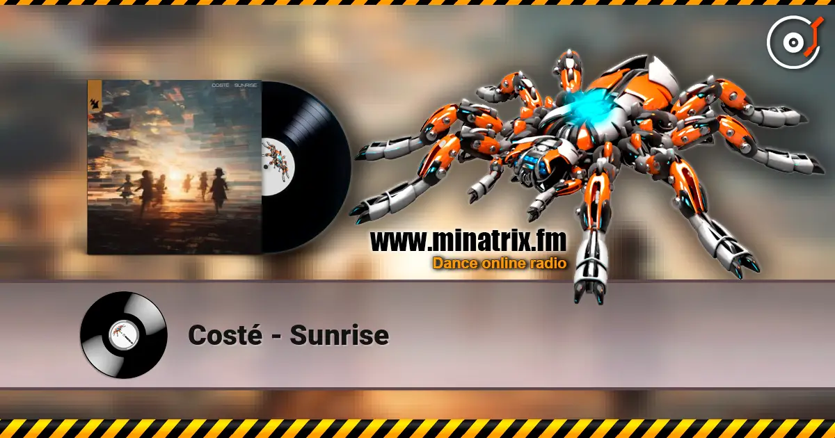 Costé - Sunrise online in hoher Qualität hören | Minatrix.FM