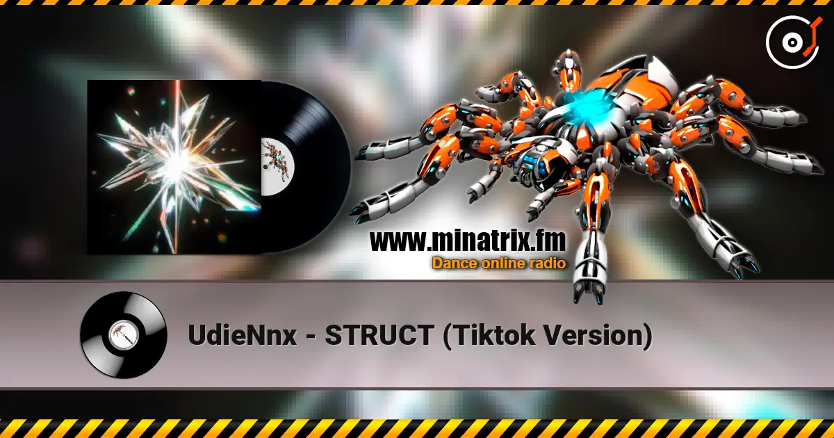 UdieNnx - STRUCT (Tiktok Version) online in hoher Qualität hören | Minatrix.FM
