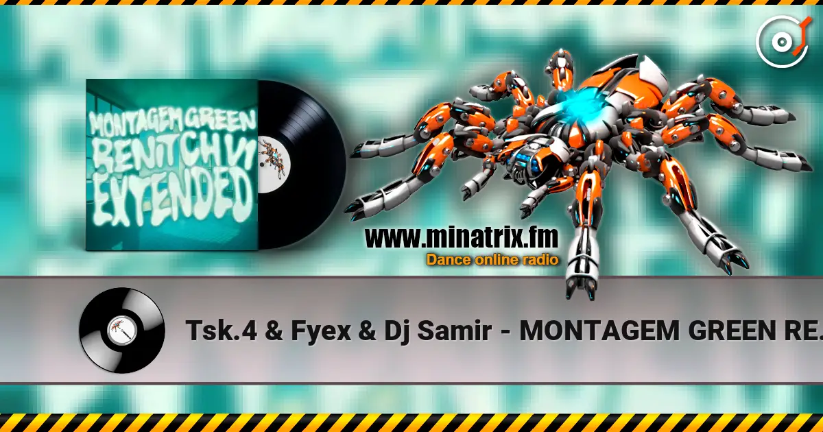 Tsk.4 & Fyex & Dj Samir - MONTAGEM GREEN RENITCH V1 (Super Slowed) online in hoher Qualität hören | Minatrix.FM