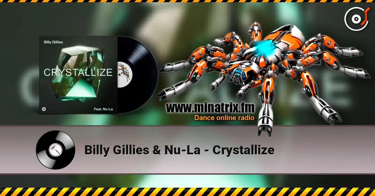 Billy Gillies & Nu-La - Crystallize online in hoher Qualität hören | Minatrix.FM