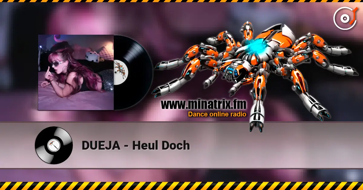 DUEJA - Heul Doch online in hoher Qualität hören | Minatrix.FM