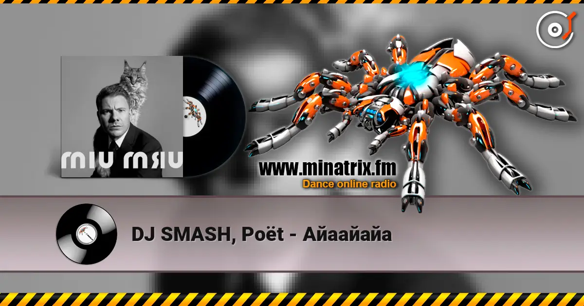 DJ SMASH, Poёt - Айаайайа online in hoher Qualität hören | Minatrix.FM