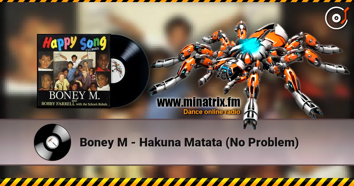 Boney M - Hakuna Matata (No Problem) online in hoher Qualität hören | Minatrix.FM