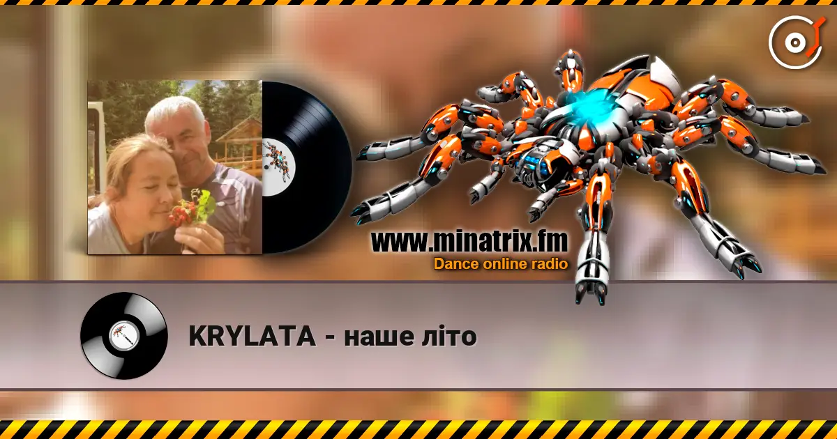 KRYLATA - наше літо online in hoher Qualität hören | Minatrix.FM