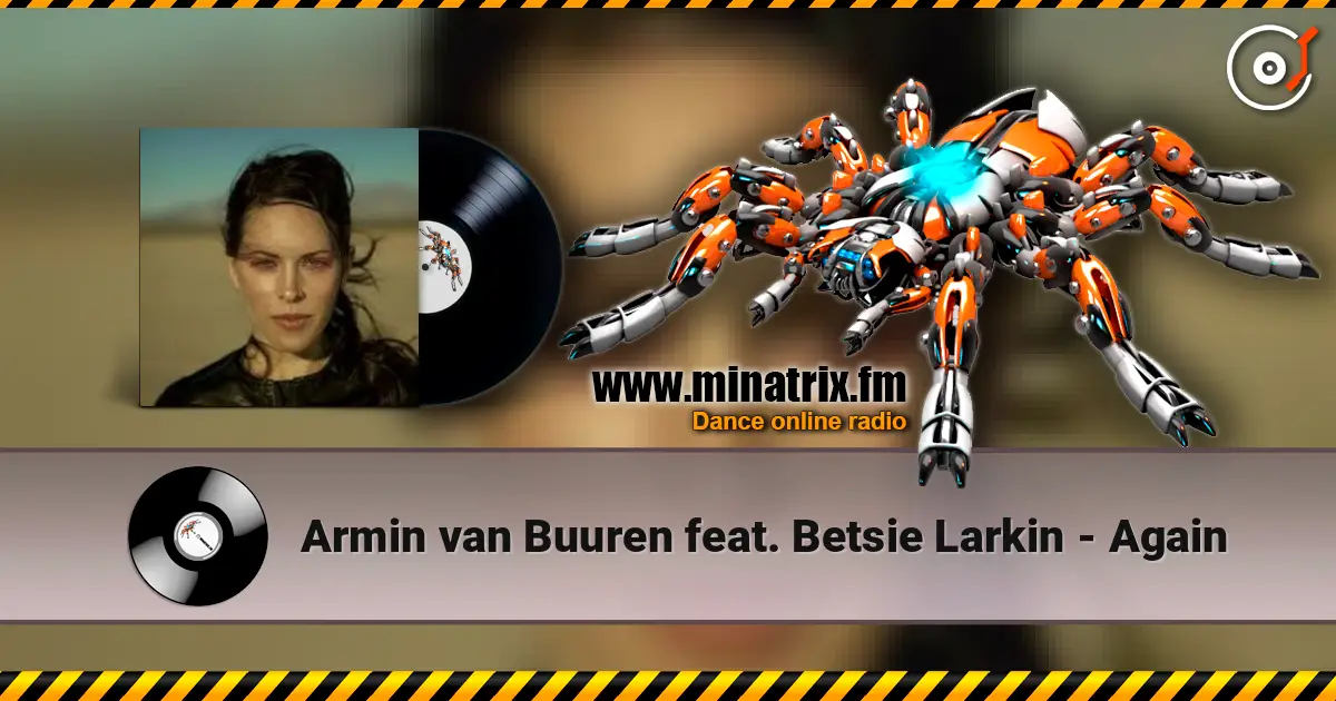 Armin van Buuren  feat. Betsie Larkin - Again online in hoher Qualität hören | Minatrix.FM