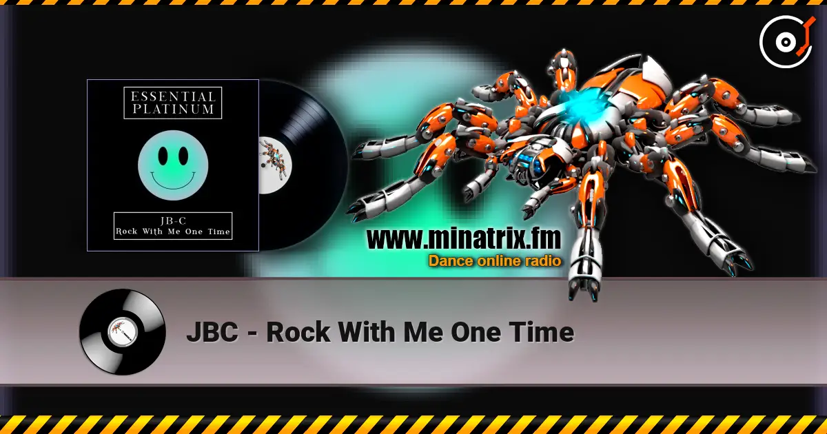 JBC - Rock With Me One Time online in hoher Qualität hören | Minatrix.FM