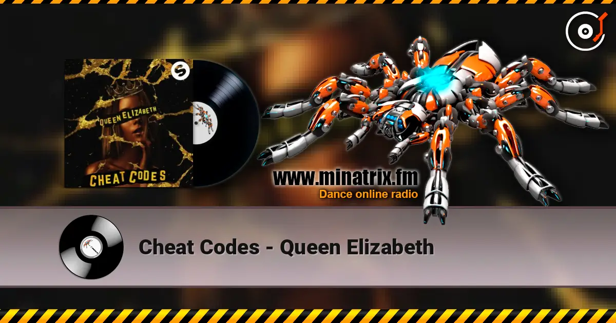 Cheat Codes - Queen Elizabeth online in hoher Qualität hören | Minatrix.FM