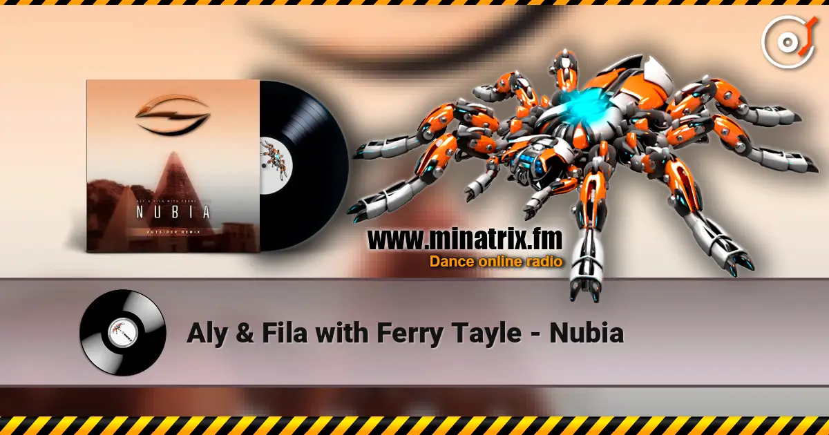 Aly & Fila with Ferry Tayle - Nubia online in hoher Qualität hören | Minatrix.FM