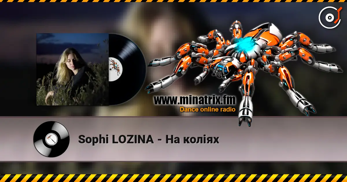 Sophi LOZINA - На коліях online in hoher Qualität hören | Minatrix.FM