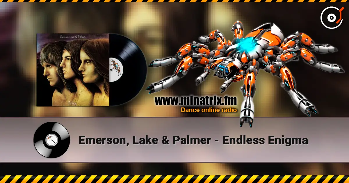 Emerson, Lake & Palmer - Endless Enigma online in hoher Qualität hören | Minatrix.FM