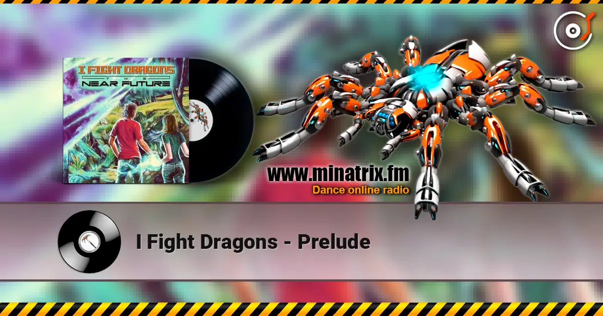 I Fight Dragons - Prelude online in hoher Qualität hören | Minatrix.FM