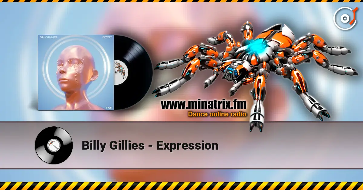 Billy Gillies - Expression online in hoher Qualität hören | Minatrix.FM