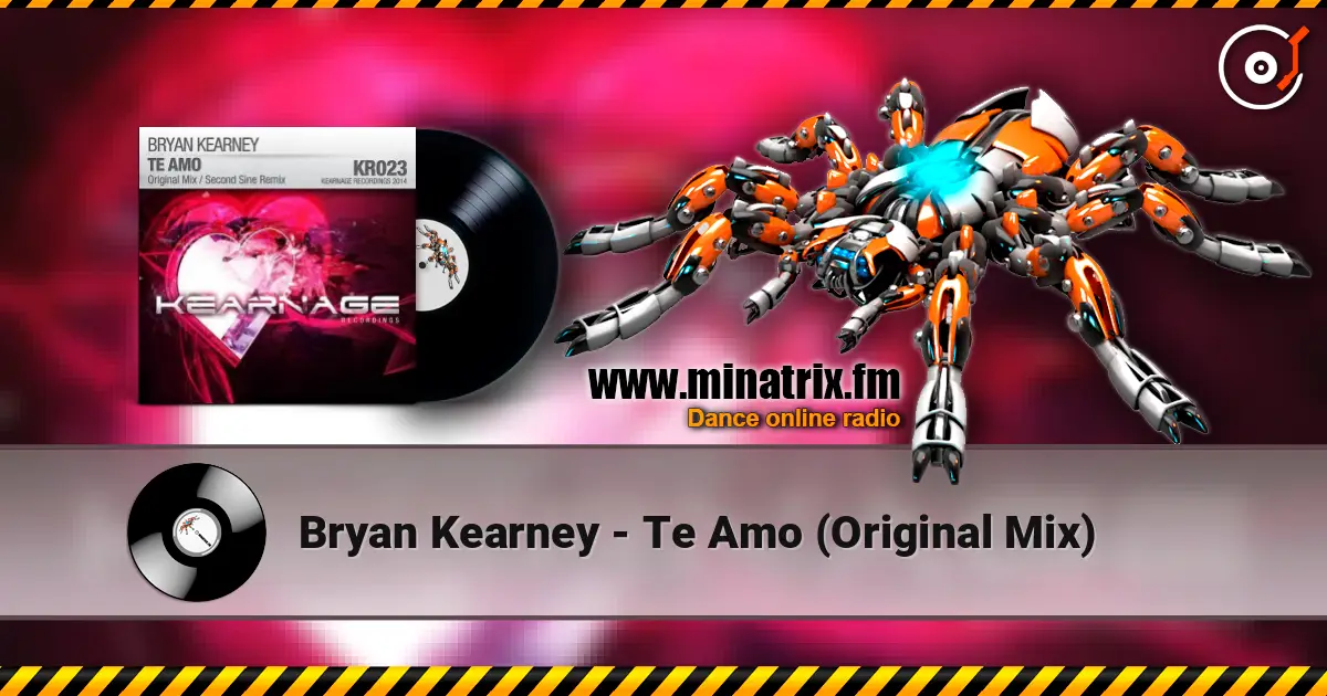 Bryan Kearney - Te Amo (Original Mix) online in hoher Qualität hören | Minatrix.FM