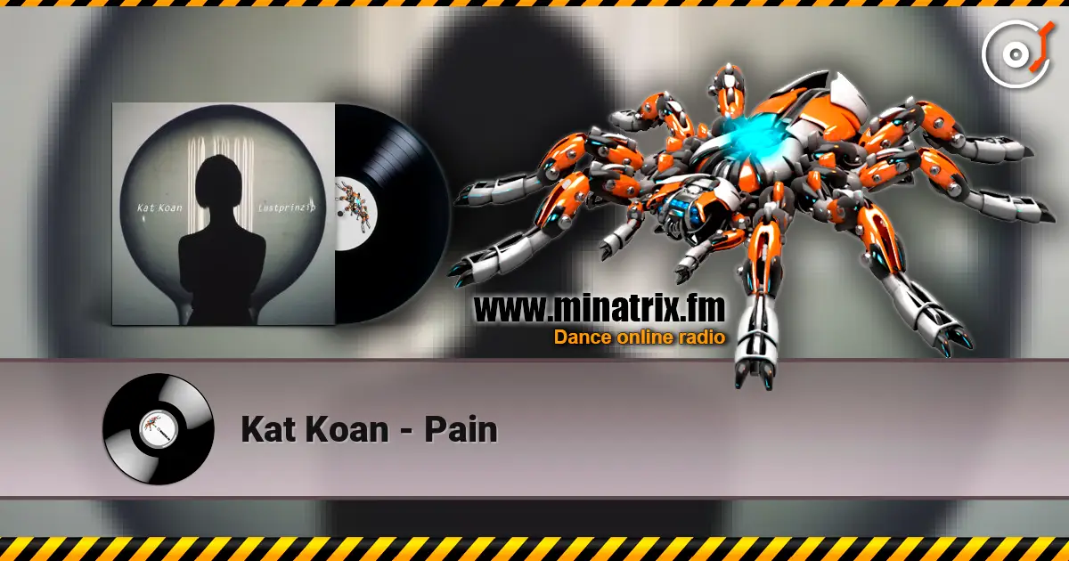 Kat Koan - Pain online in hoher Qualität hören | Minatrix.FM