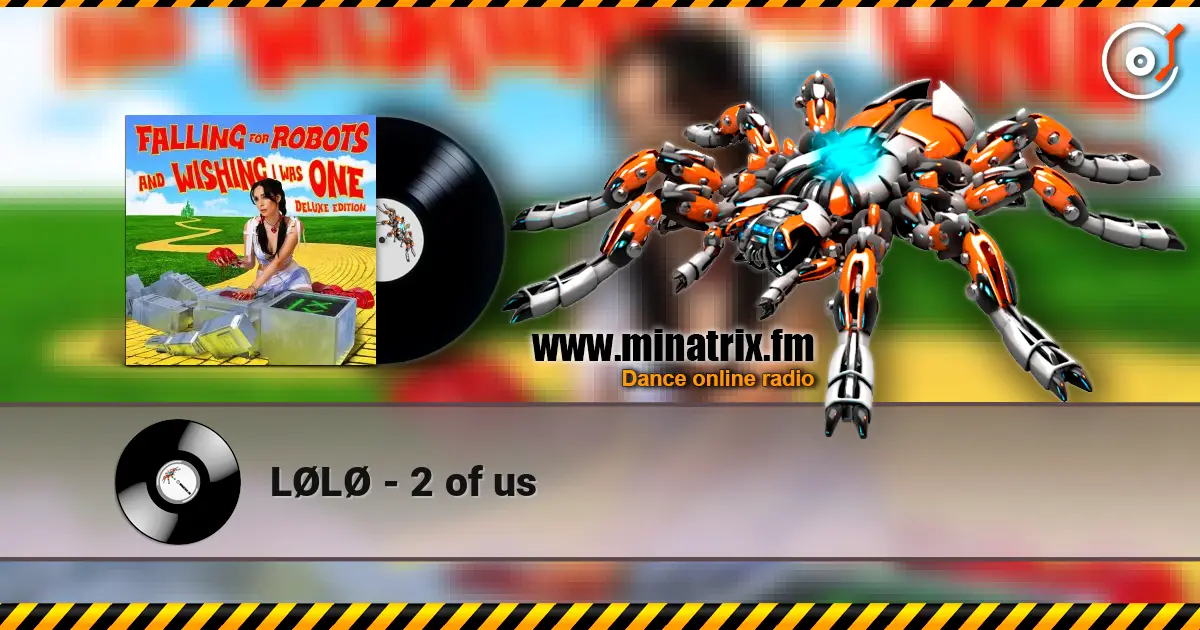 LØLØ - 2 of us online in hoher Qualität hören | Minatrix.FM