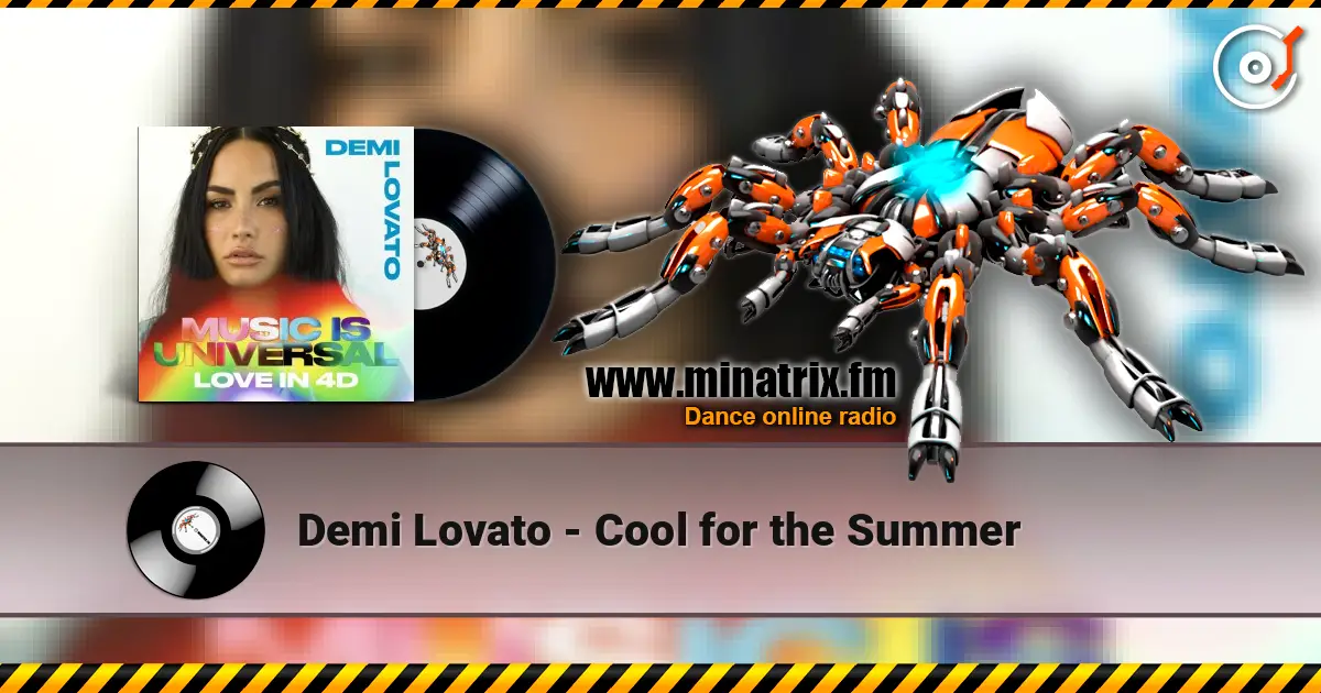 Demi Lovato - Cool for the Summer online in hoher Qualität hören | Minatrix.FM