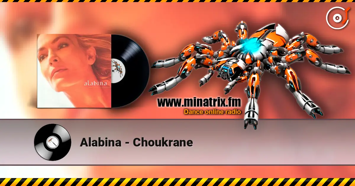 Alabina - Choukrane online in hoher Qualität hören | Minatrix.FM