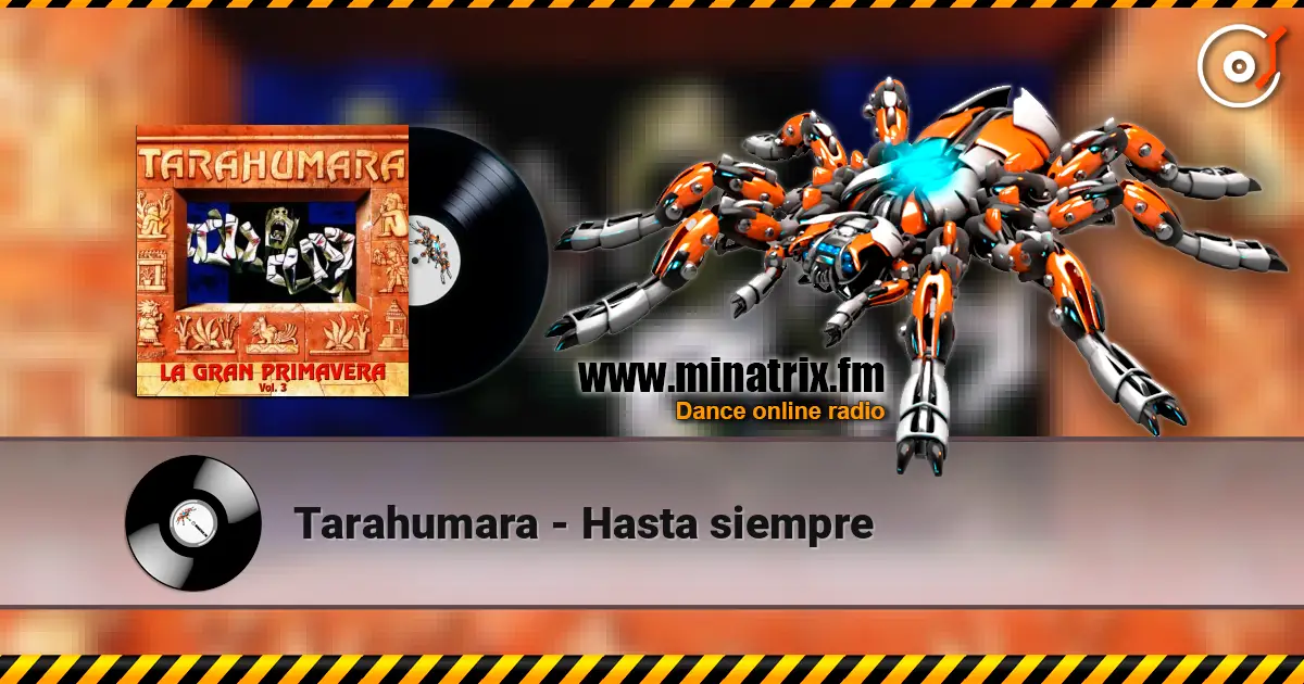 Tarahumara - Hasta siempre online in hoher Qualität hören | Minatrix.FM
