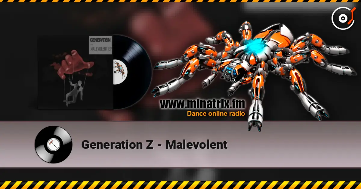 Generation Z - Malevolent online in hoher Qualität hören | Minatrix.FM