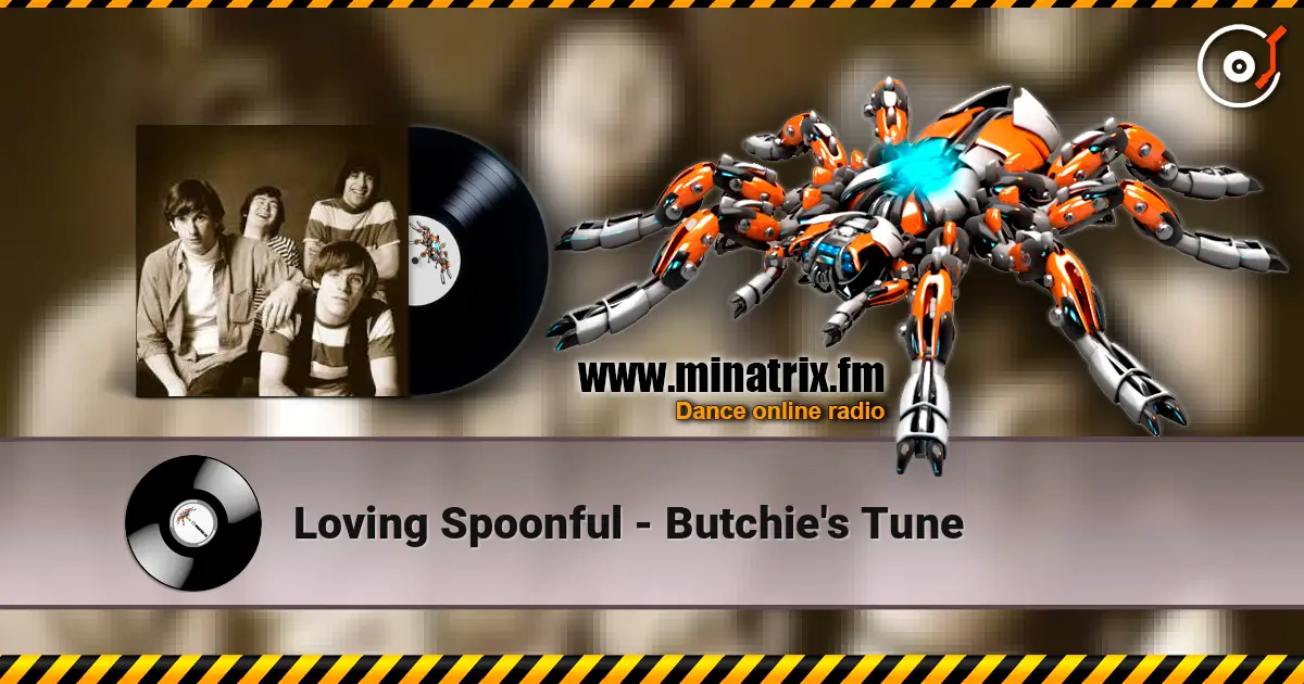 Loving Spoonful - Butchie's Tune online in hoher Qualität hören | Minatrix.FM