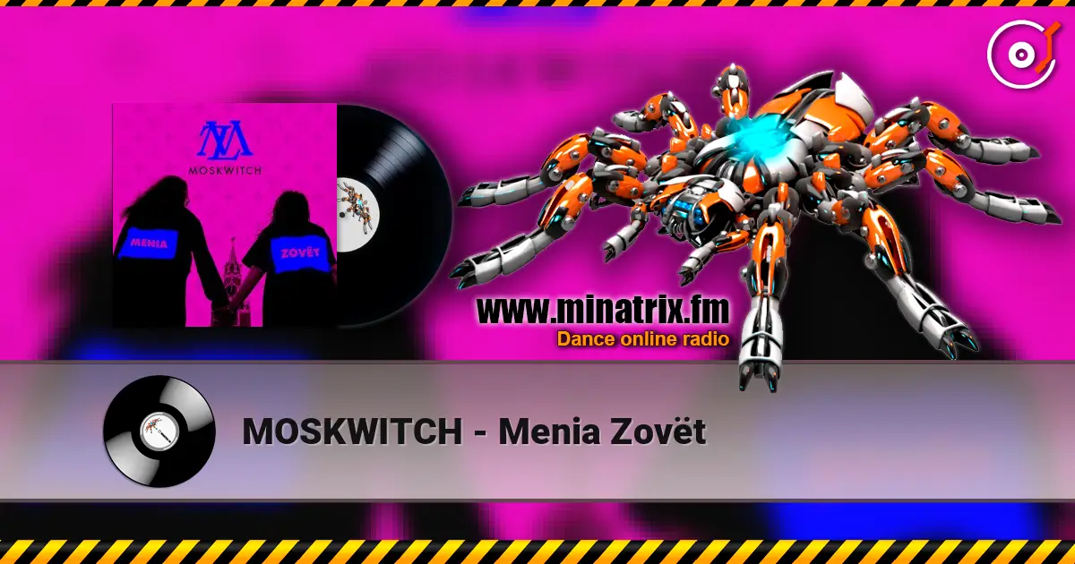 MOSKWITCH - Menia Zovёt online in hoher Qualität hören | Minatrix.FM