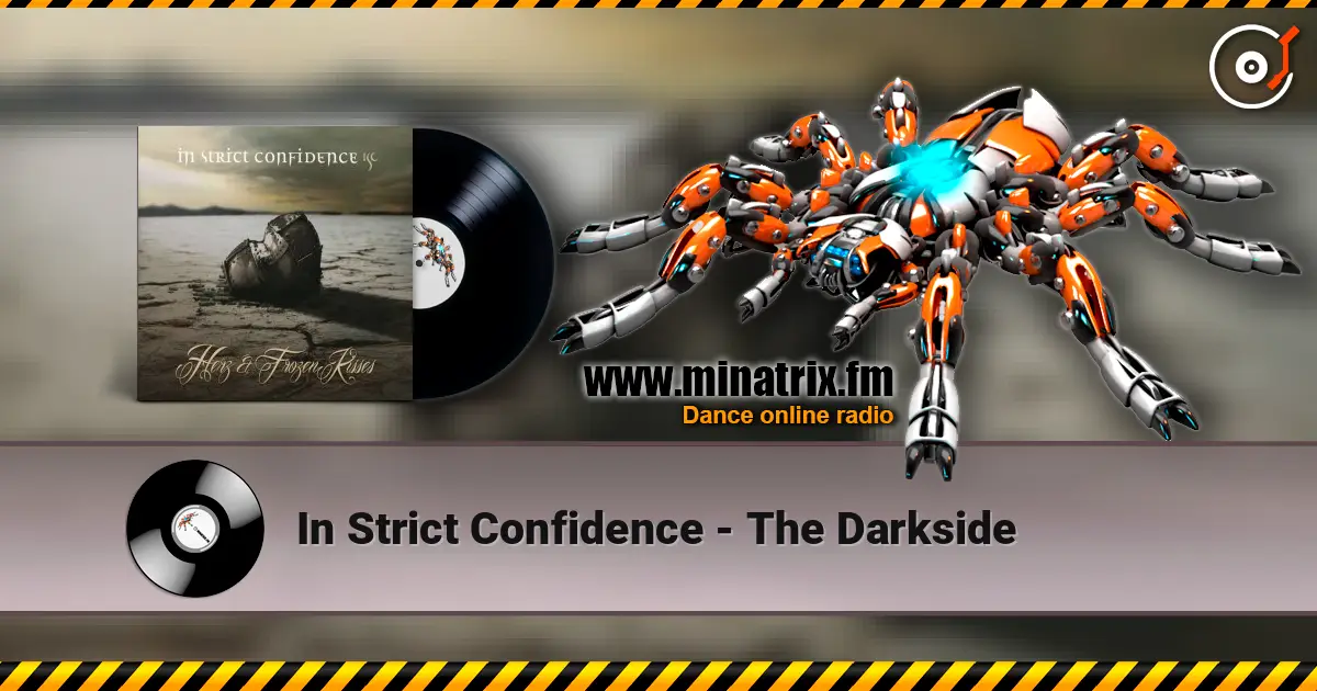In Strict Confidence - The Darkside online in hoher Qualität hören | Minatrix.FM