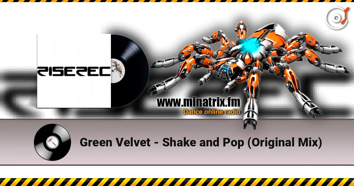 Green Velvet - Shake and Pop (Original Mix) online in hoher Qualität hören | Minatrix.FM