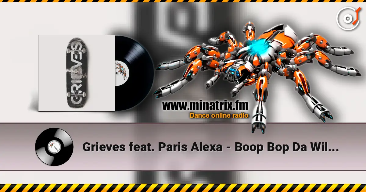 Grieves feat. Paris Alexa - Boop Bop Da Willy Willy online in hoher Qualität hören | Minatrix.FM