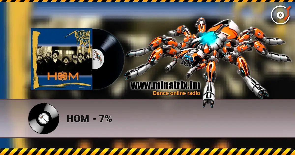 НОМ - 7% online in hoher Qualität hören | Minatrix.FM