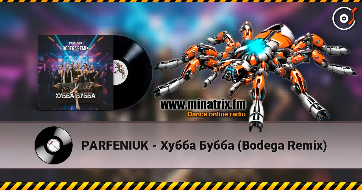 PARFENIUK - Хубба Бубба (Bodega Remix) online in hoher Qualität hören | Minatrix.FM