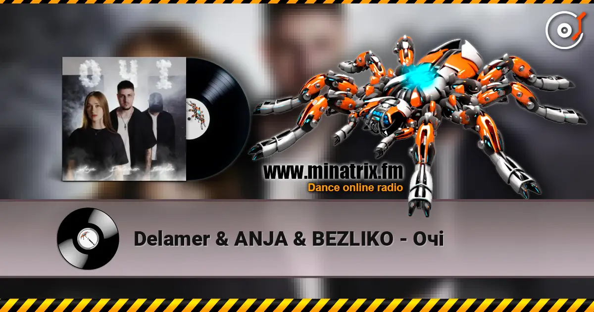 Delamer & ANJA & BEZLIKO - Очі online in hoher Qualität hören | Minatrix.FM