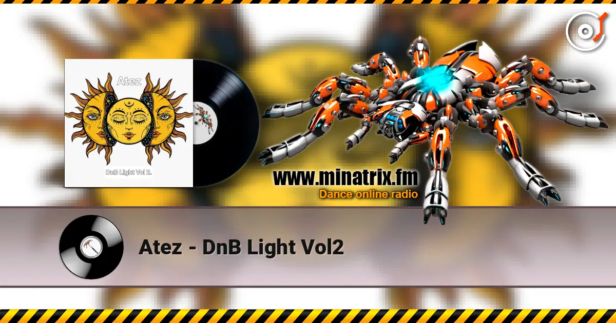 Atez - DnB Light Vol2 online in hoher Qualität hören | Minatrix.FM