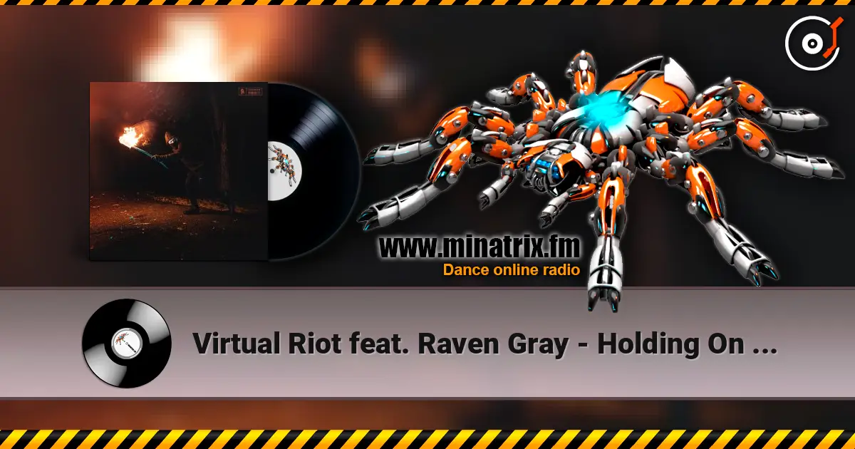 Virtual Riot feat. Raven Gray - Holding On To Smoke online in hoher Qualität hören | Minatrix.FM
