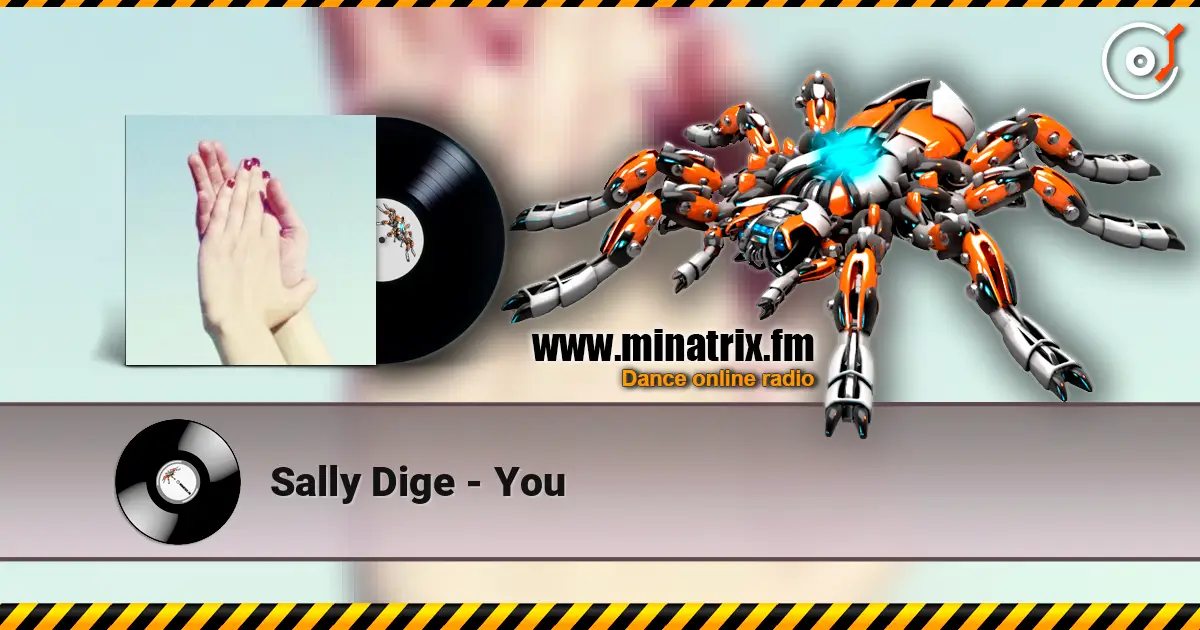 Sally Dige - You online in hoher Qualität hören | Minatrix.FM