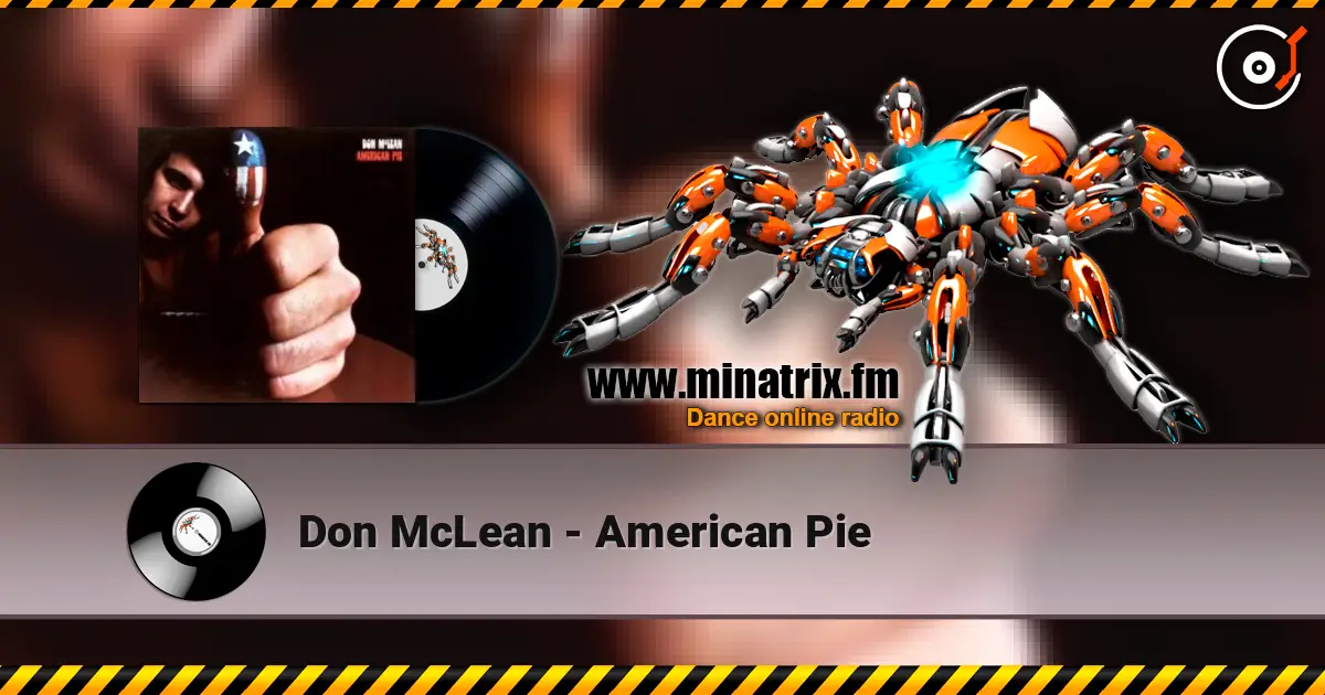 Don McLean - American Pie online in hoher Qualität hören | Minatrix.FM