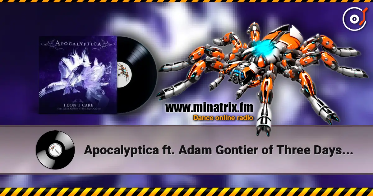 Apocalyptica ft. Adam Gontier of Three Days Grace - I Don't Care (Album Version) online in hoher Qualität hören | Minatrix.FM