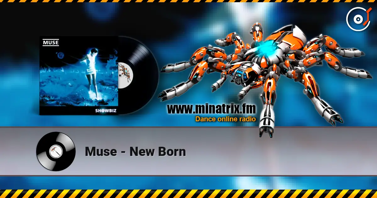 Muse - New Born online in hoher Qualität hören | Minatrix.FM