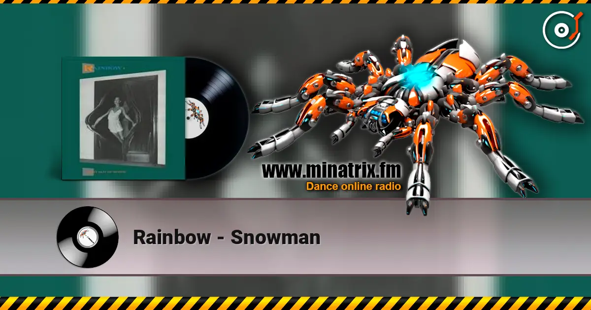 Rainbow - Snowman online in hoher Qualität hören | Minatrix.FM