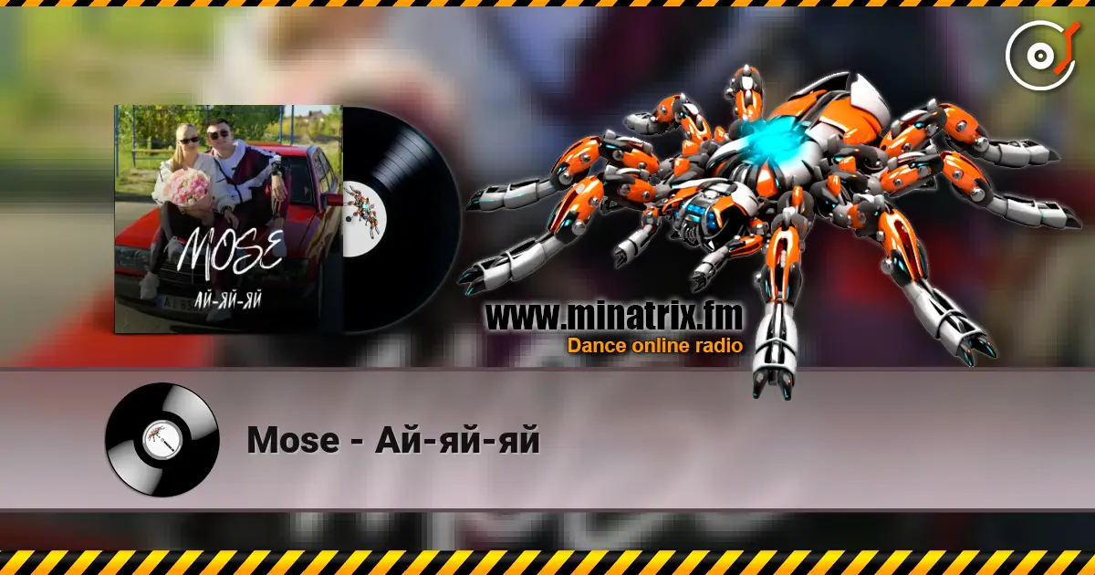 Mose - Ай-яй-яй online in hoher Qualität hören | Minatrix.FM