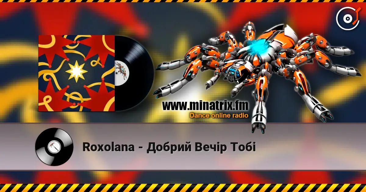 Roxolana - Добрий Вечір Тобі online in hoher Qualität hören | Minatrix.FM