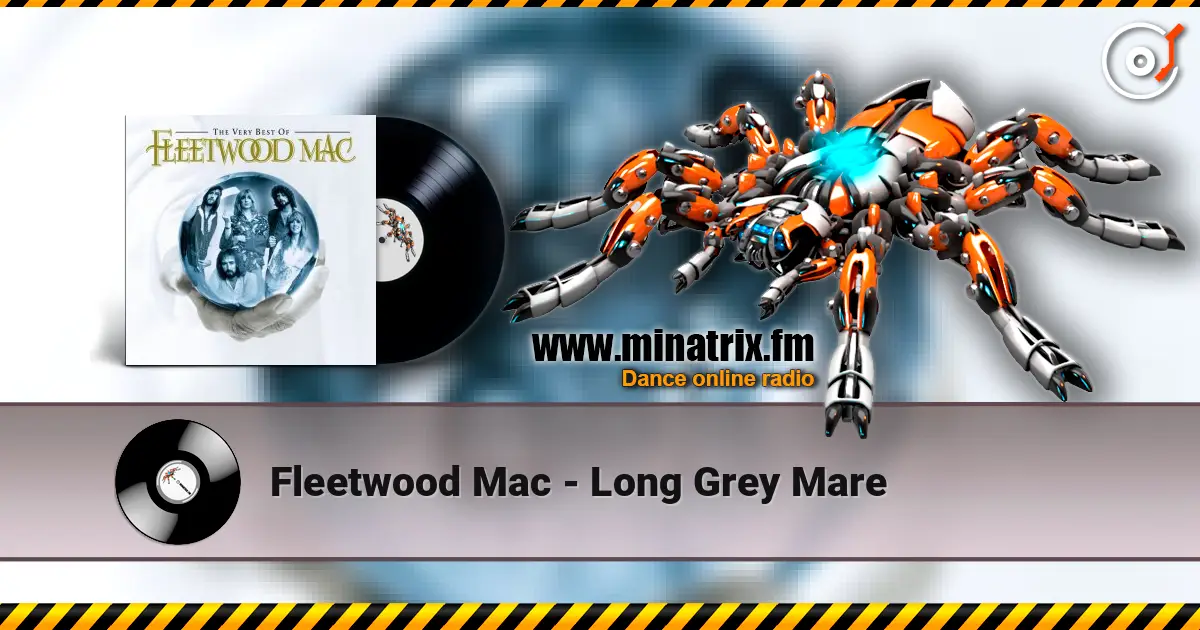 Fleetwood Mac - Long Grey Mare online in hoher Qualität hören | Minatrix.FM
