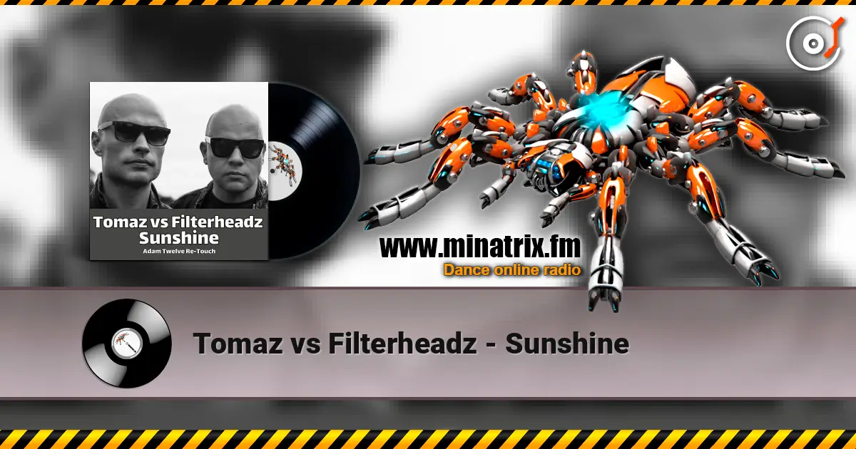 Tomaz vs Filterheadz - Sunshine online in hoher Qualität hören | Minatrix.FM