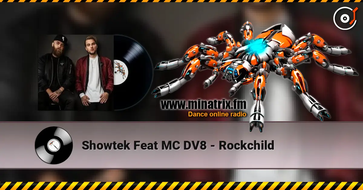 Showtek Feat MC DV8 - Rockchild online in hoher Qualität hören | Minatrix.FM