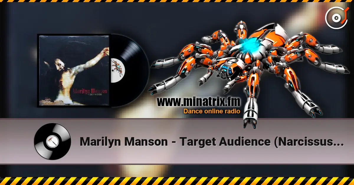 Marilyn Manson - Target Audience (Narcissus Narcosis) online in hoher Qualität hören | Minatrix.FM