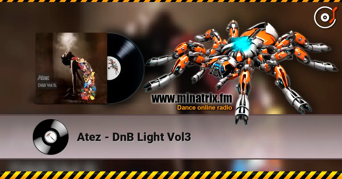 Atez - DnB Light Vol3 online in hoher Qualität hören | Minatrix.FM