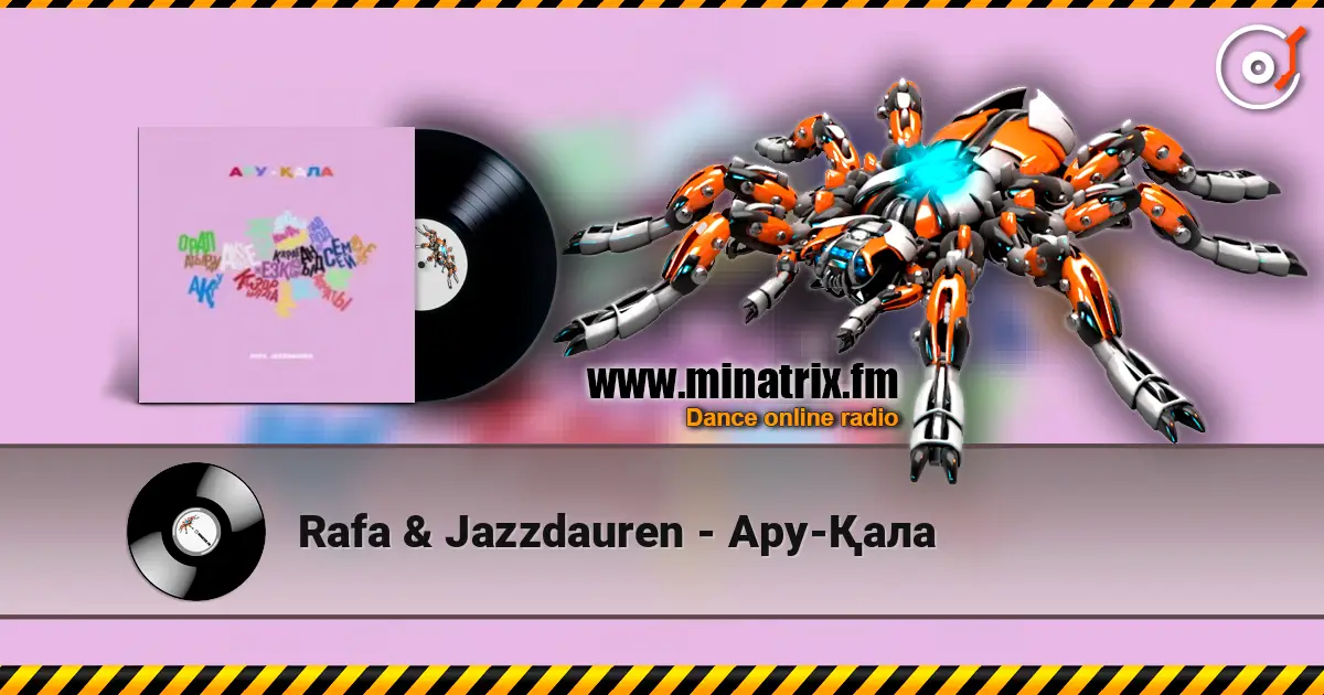 Rafa & Jazzdauren - Ару-Қала online in hoher Qualität hören | Minatrix.FM