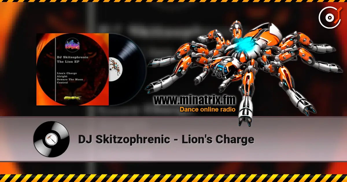 DJ Skitzophrenic - Lion's Charge online in hoher Qualität hören | Minatrix.FM