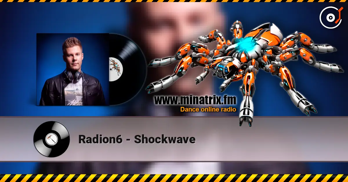 Radion6 - Shockwave online in hoher Qualität hören | Minatrix.FM