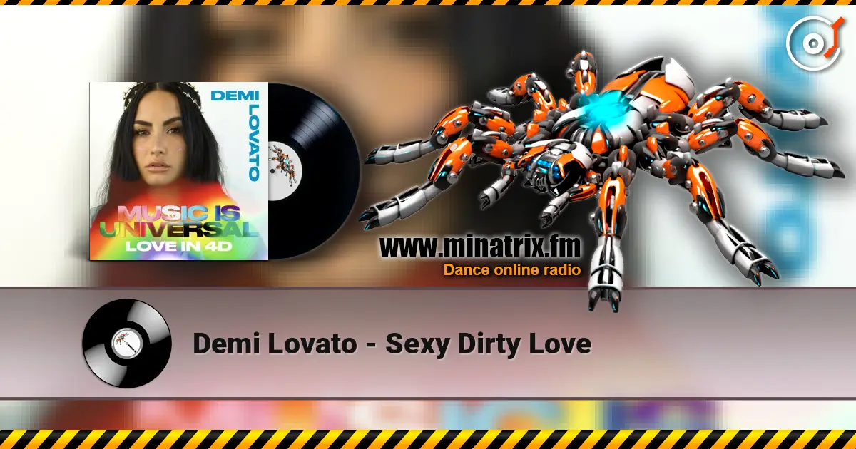 Demi Lovato - Sexy Dirty Love online in hoher Qualität hören | Minatrix.FM