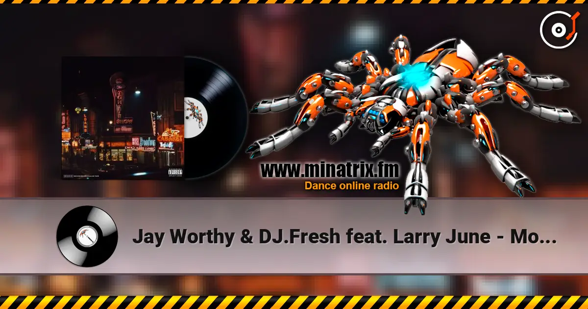 Jay Worthy & DJ.Fresh feat. Larry June - More Then Bags online in hoher Qualität hören | Minatrix.FM